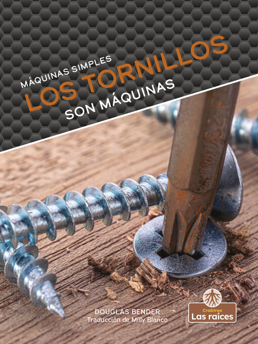 Title details for Los tornillos son máquinas (Screws Are Machines) by Douglas Bender - Available